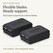 HONE Fillet Knife Holder — Flexible Blade Support